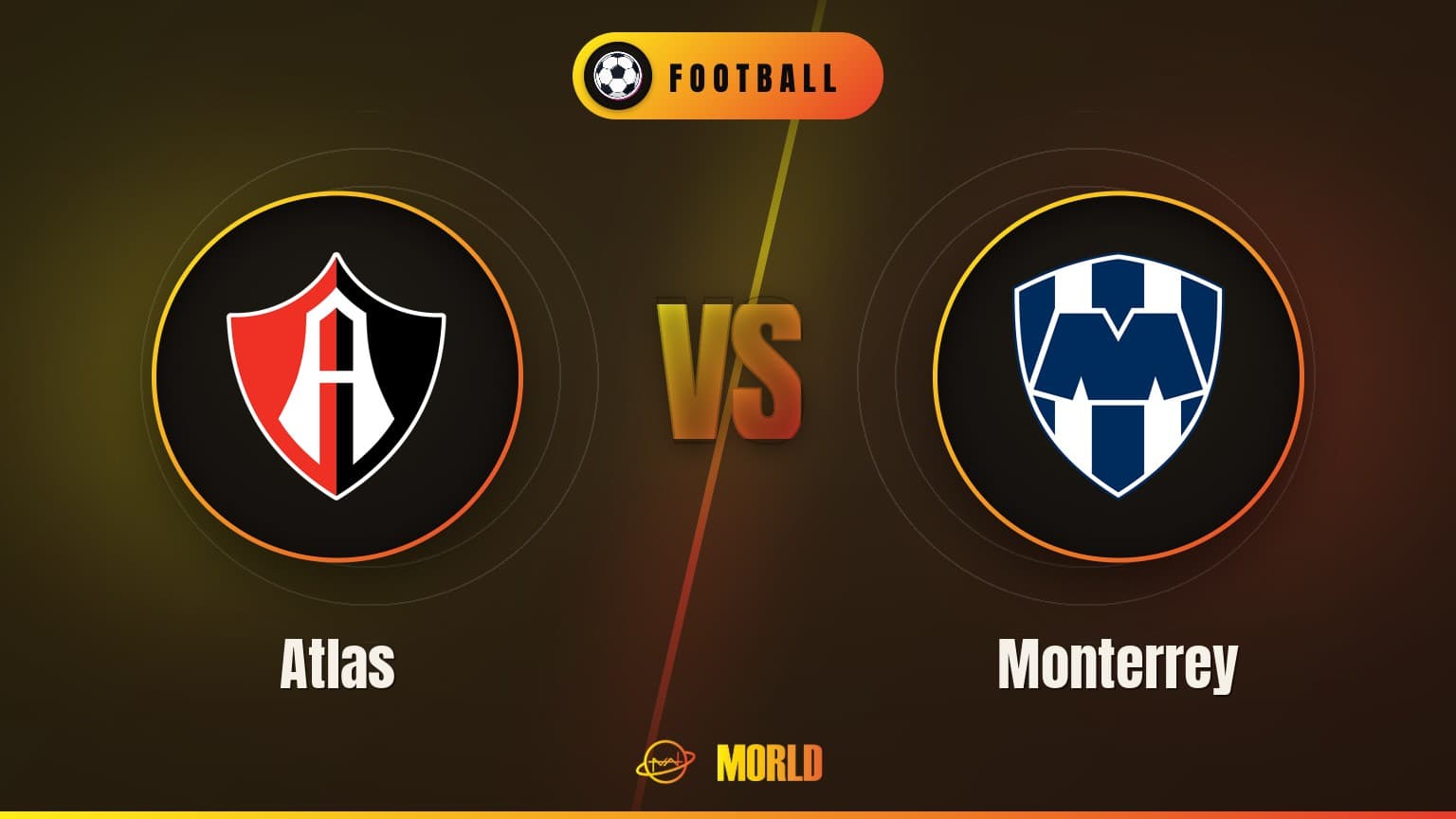 [Mexican Primera League] Atlas vs Monterrey
