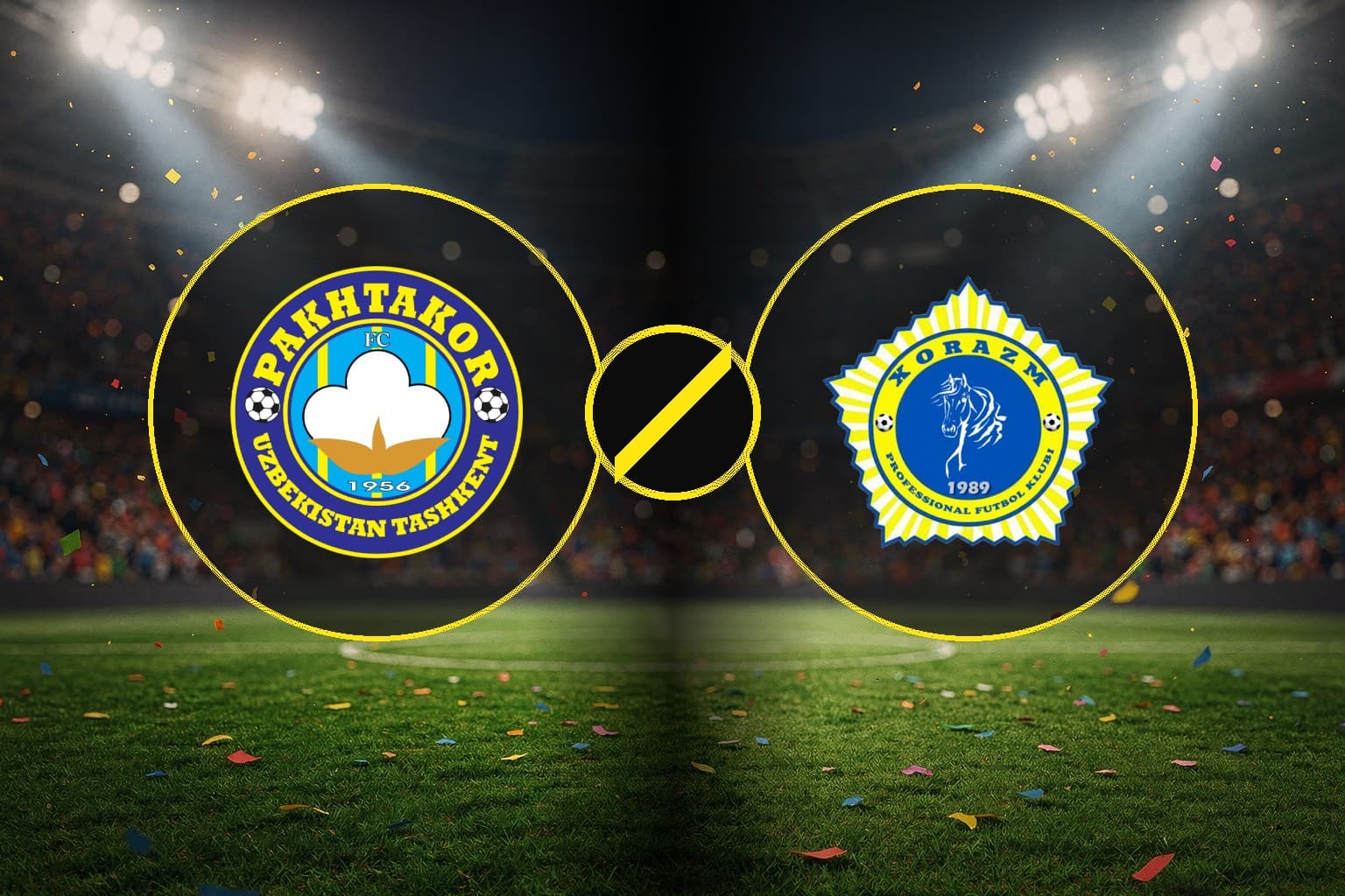 [Uzbekistan Super League] Pakhtakor vs Xorazm Urganch